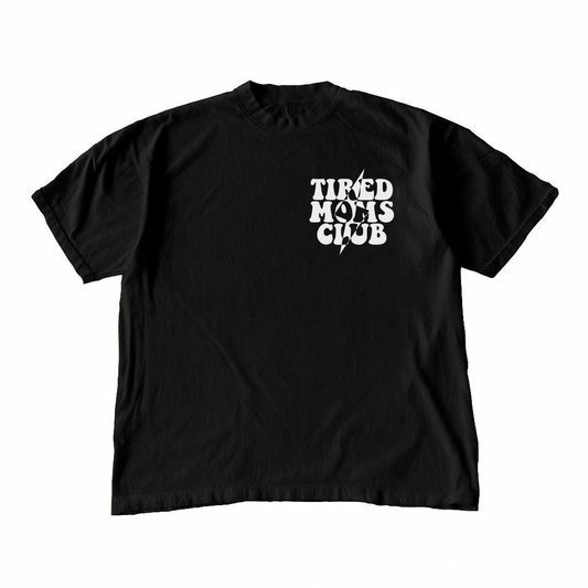Tired Moms Club • Black