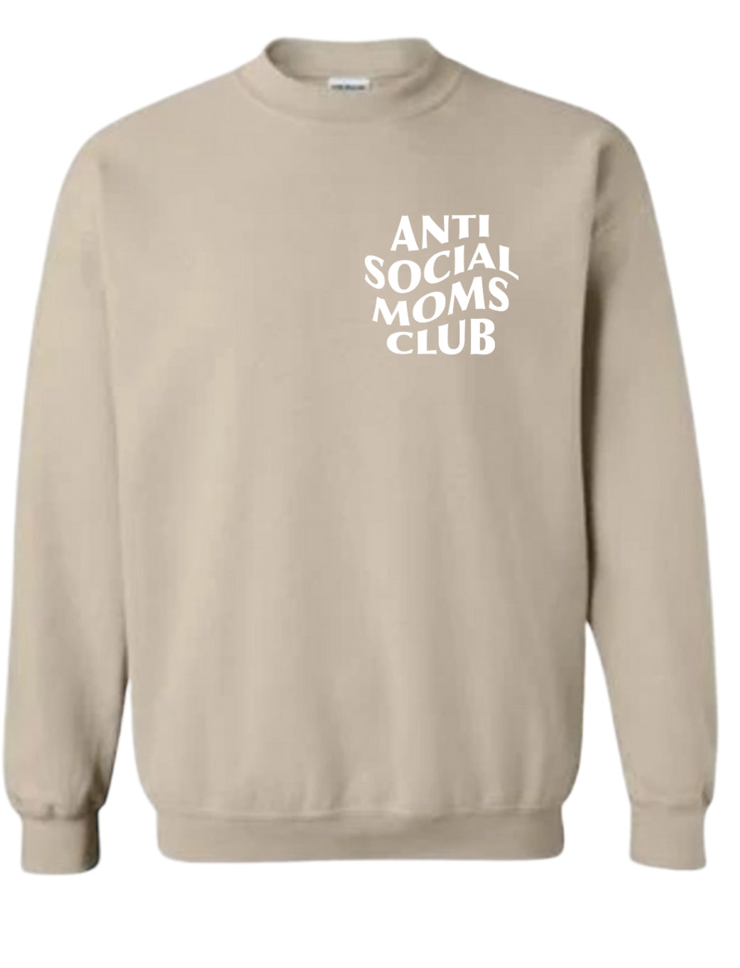 Anti Social Moms Club • Sand • Crewneck