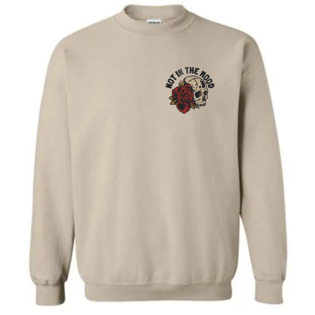 Not In The Mood • Sand • Crewneck