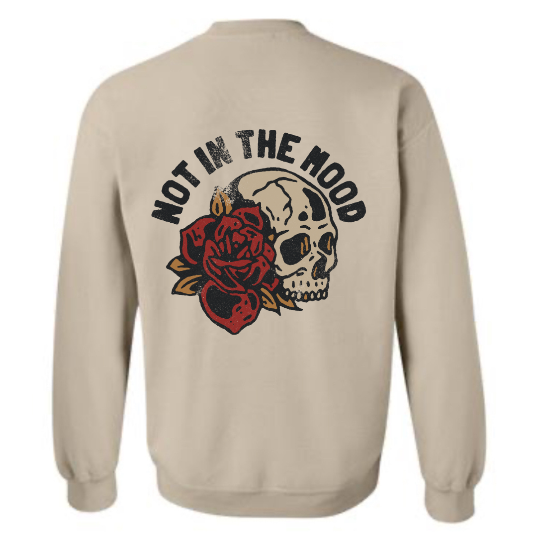 Not In The Mood • Sand • Crewneck