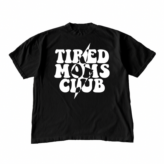 Tired Moms Club • Black