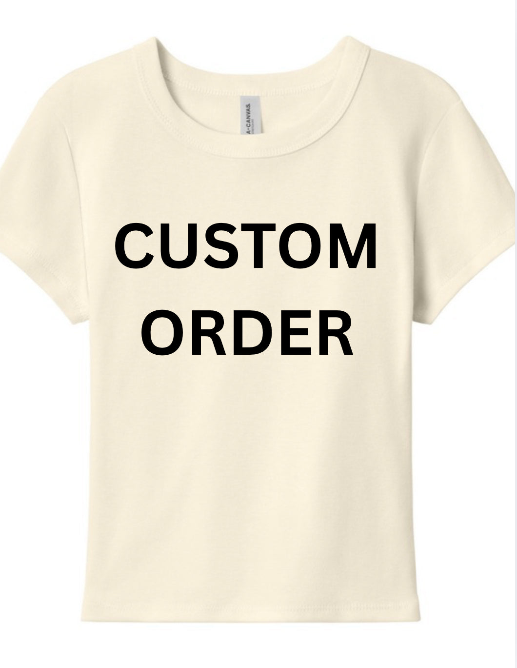 CUSTOM • Cropped Baby Tee• Natural