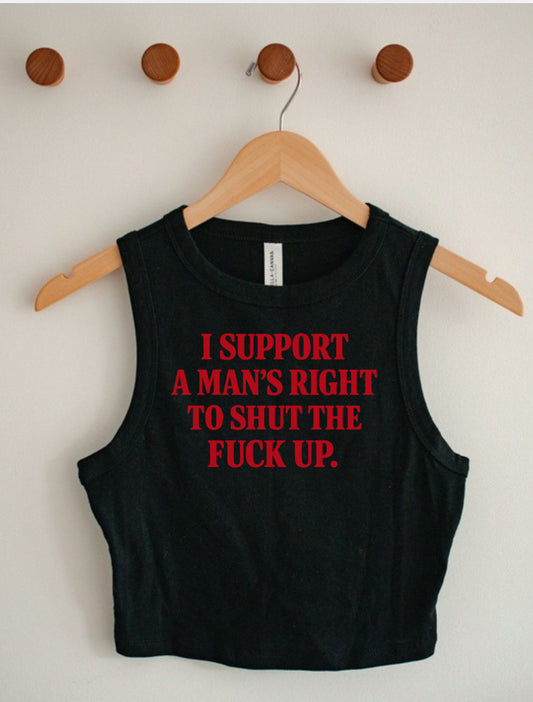 Mans Right STFU • Cropped Tank Top• Black