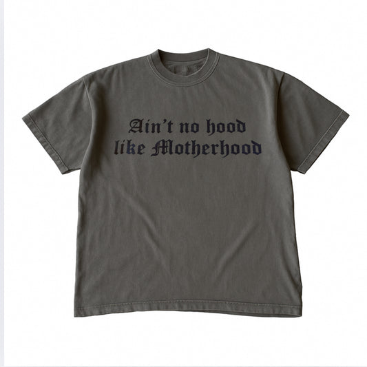 Ain’t No Hood Like Motherhood • Pepper